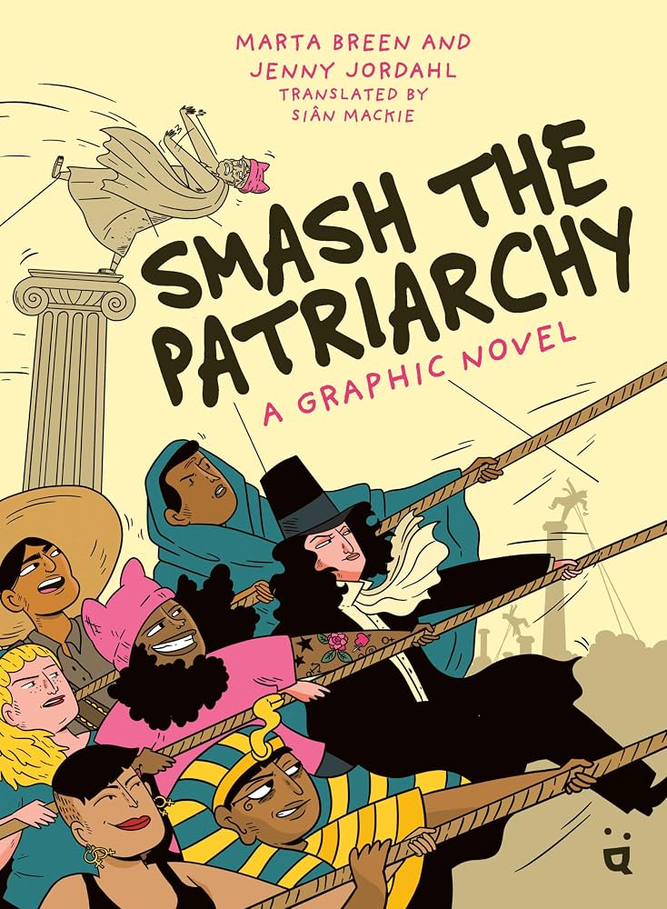 Smashing Patriarchy: Celebrating Equality and Empowerment for All!